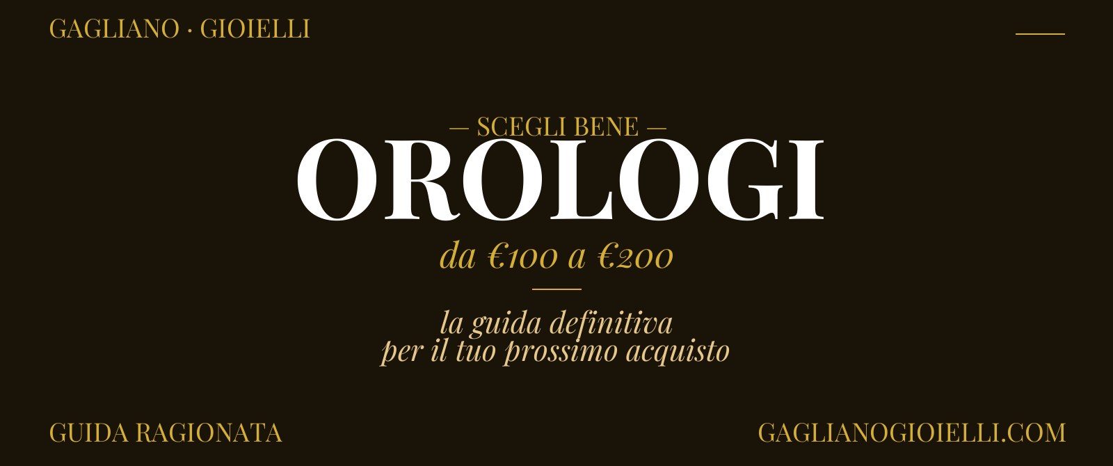 Orologi da 100 a 200 Euro: I Migliori Modelli del 2026 - Guida all'Acquisto